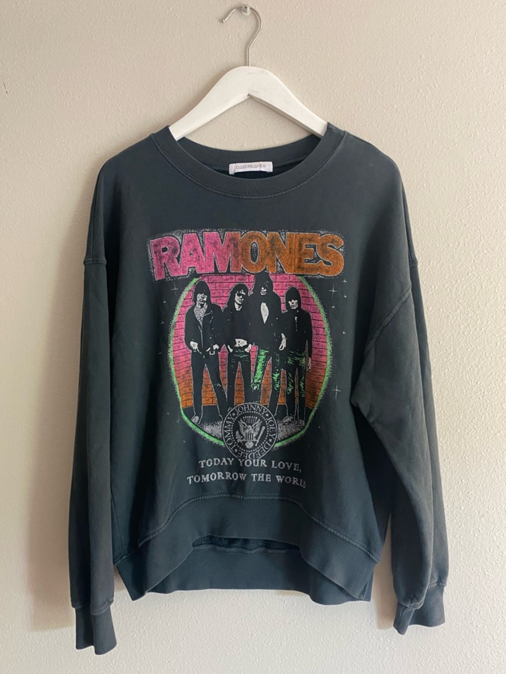 Daydreamer Ramones Sweatshirt Small Today Your Love Tomorrow The World Graphic